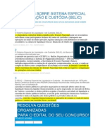 Questões Sobre Sistema Especial de Liquidação e Custódia