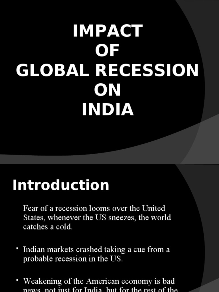 Global Recession's Impact on India | PDF | Recession | Gross Domestic ...