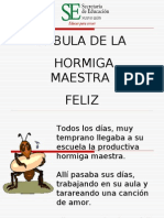 Fábula de La Hormiga Maestra Feliz