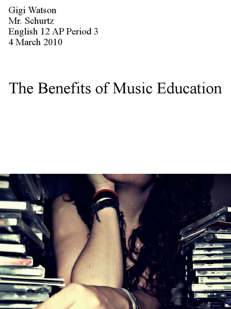 The Benefits of Music Education | PDF | Art