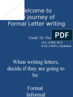 Welcome To The Journey of Formal Letter Writing: Guide: Dr. Vivek Agrawal