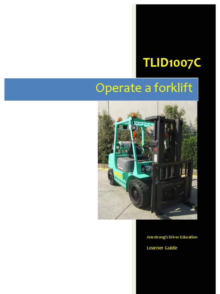 TLID1007C - Operate A Forklift - Learner Guide | PDF | Forklift ...