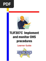 TLIF307C - Implement and Monitor OHS Procedures - Learner Guide