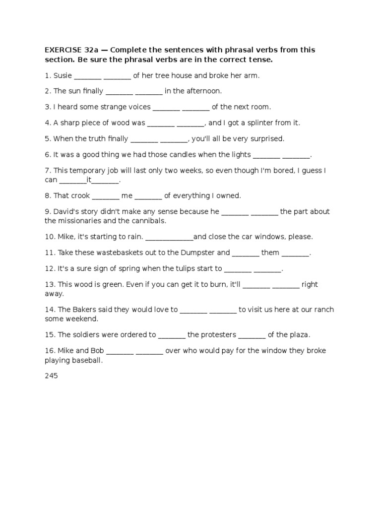 EXERCISE 32a - Complete The Sentences With Phrasal Verbs From This ...