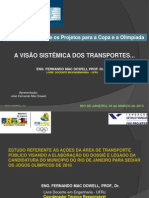 A Visão Sistêmica dos Transportes - Eng. Fernando Mac Dowell