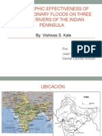 Geomorphic Effectiveness of Extraordinary Floods On Three Large