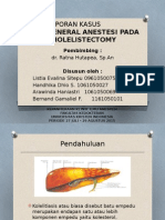 Case Report General Anestesi Pada Cholesistectomy - Bernand - 1161050101