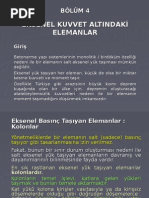 4.bölüm EKSENEL KUVVET ALTINDAKİ ELEMANLAR