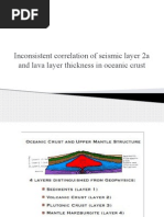 Inconsistent Correlation of Seismic Layer 2a and Lava