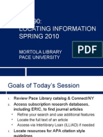 ED 690: Locating Information SPRING 2010: Mortola Library Pace University