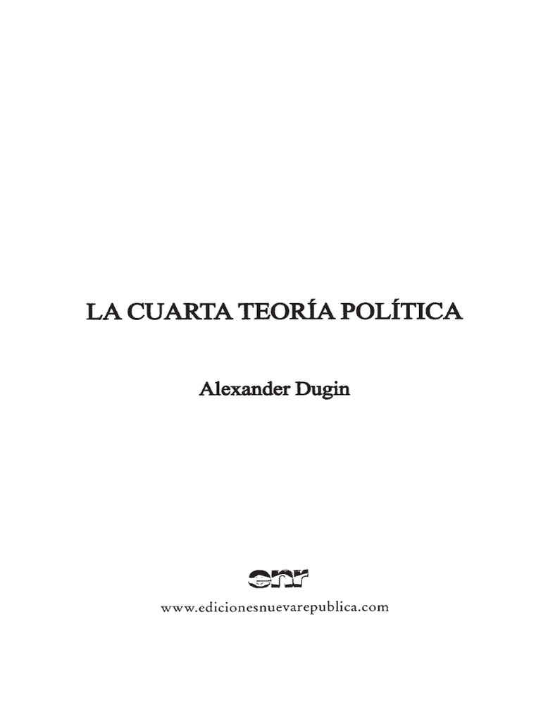 La Cuarta Teoria Politica Por Alexandr Duguin | PDF