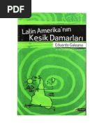 Latin Amerika'nın Kesik Damarları, Eduardo Galeano