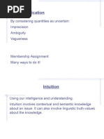 Fuzzification: by Considering Quantities As Uncertain: Imprecision Ambiguity Vagueness