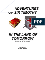 THE ADVENTURES OF SIR TIMOTHY in the LAND OF TOMORROW