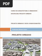 Projeto Urbano e Seus Condicionantes