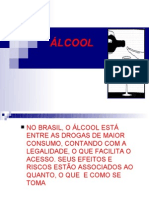 No Brasil, o Álcool EstÁ Entre As