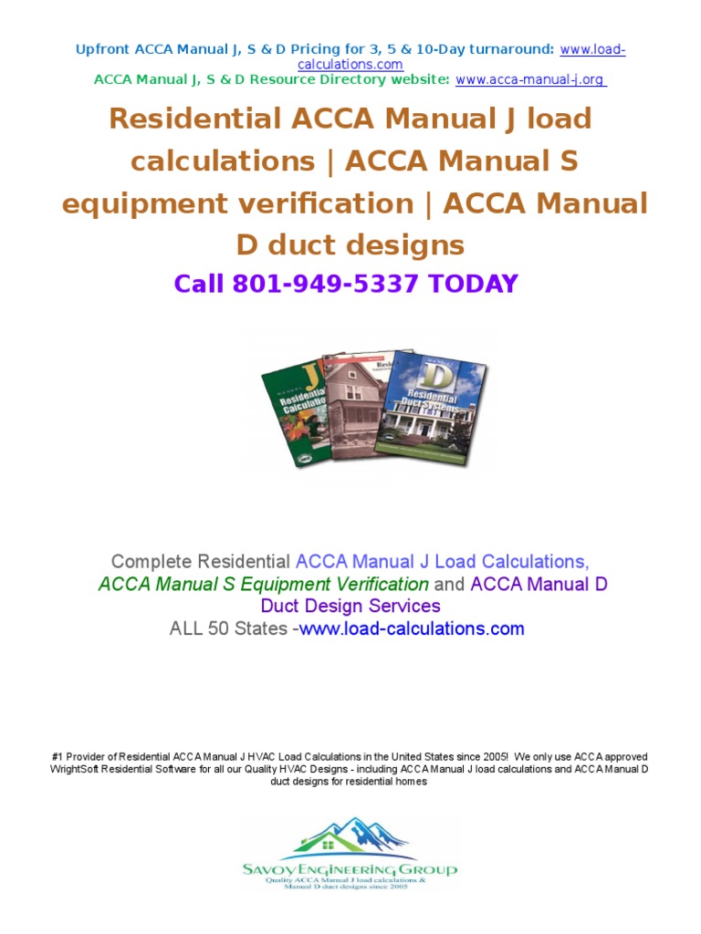 Residential ACCA Manual J Load Calculations ACCA Manual S Equipment Verification ACCA Manual