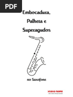 3998131 SAX ARTIGO Embocadura Palheta e Superagudos No Saxofone