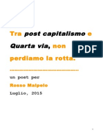 Tra Post Capitalismo e Quarta Via, Non Perdiamo La Rotta