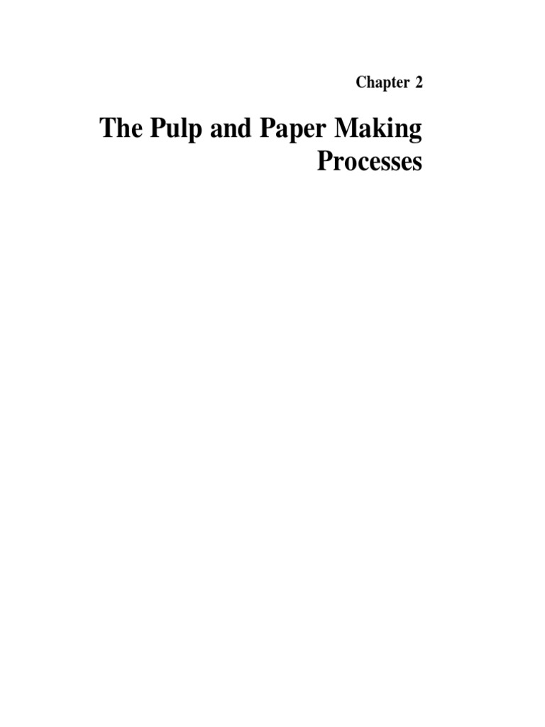 Pulp and Paper Manufacturing Processes | PDF | Pulp (Paper) | Paper