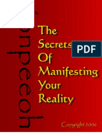 The Secrets of Manifesting Your Reality