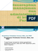 Menerapkan Manajemen Dan Administrasi Di Bidang Farmasi