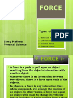 Force: Sincy Mathew Physical Science