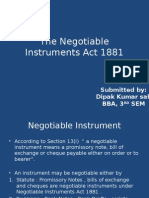 The Negotiable Instruments Act 1881: Submitted By: Dipak Kumar Sah BBA, 3 SEM