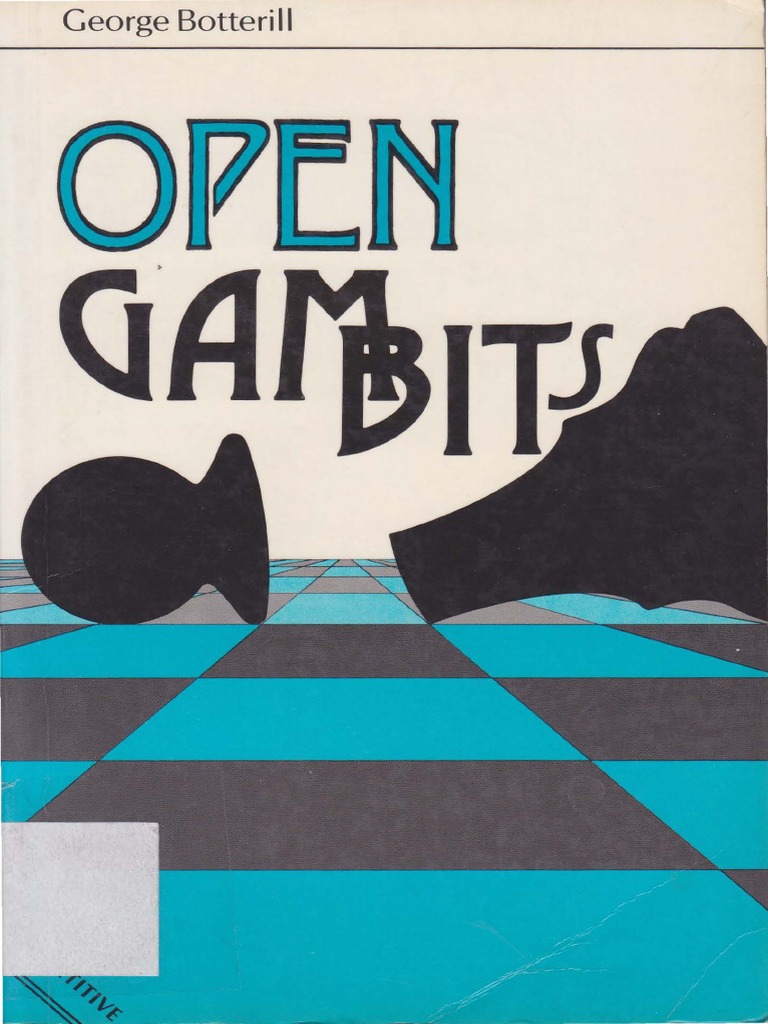 Open Gambits - Botterill | PDF | Chess Openings | Competitive Games