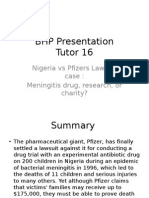 BHP Presentation Tutor 16: Nigeria Vs Pfizers Lawsuit Case: Meningitis Drug, Research, or Charity?