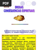Drogas - Consêquencias Espirituais.ppt