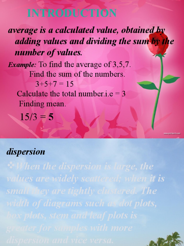 Average Is A Calculated Value, Obtained by Adding Values and Dividing ...