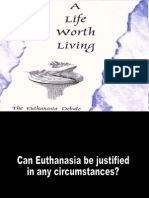 What Is Euthanasia? Euthanasia Is Justified Euthanasia