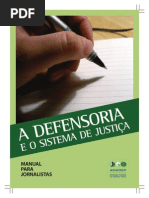 A Defensoria e o Sistema de Justiça (ANADEP)