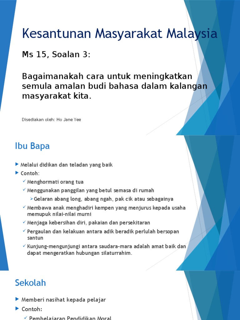 Bagaimanakah Cara Untuk Meningkatkan Semula Amalan Budi Bahasa Dalam Kalangan Masyarakat Kita Pdf