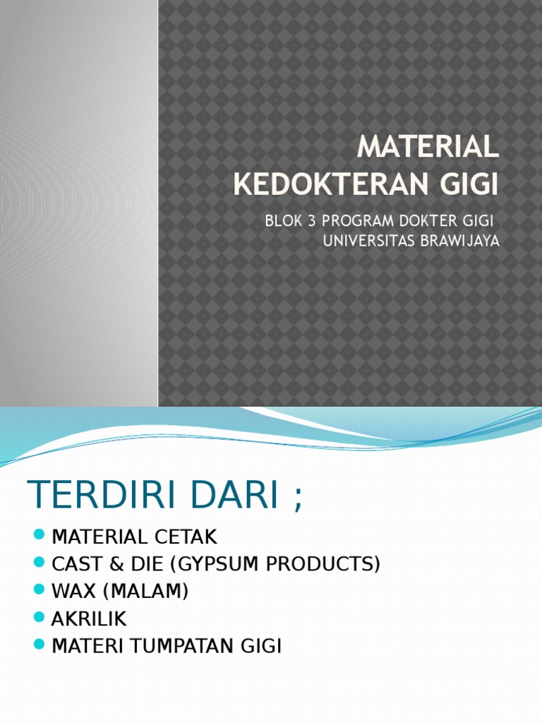 Material Kedokteran Gigi