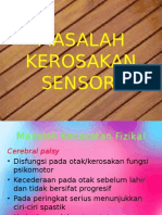 Masalah Kerosakan Sensori