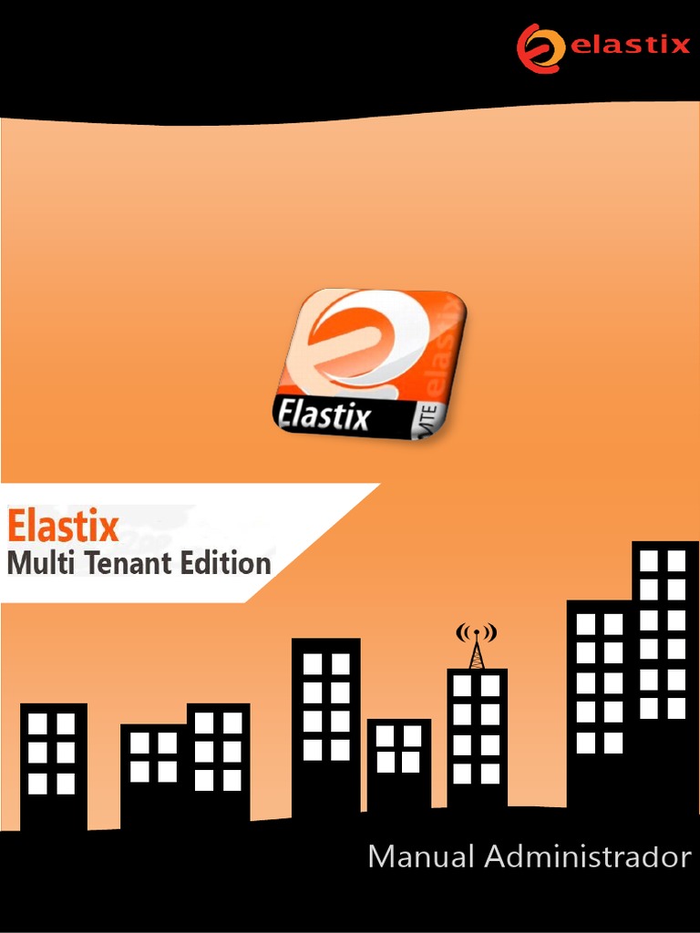 Elastix 3 Alpha Administrator Manual | PDF