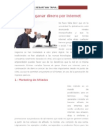 12.- 3 Ideas Para Ganar Dinero en Internet y Trabajando Desde Tu Casa.