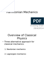 Hamiltonian Mechanics: Vrutang Shah 29/4/2014