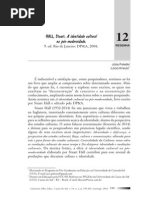 HALL, Stuart. A identidade cultural na pós-modernidade.