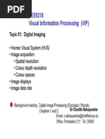 EEE6218 Visual Information Processing (VIP) : Topic 01: Digital Imaging