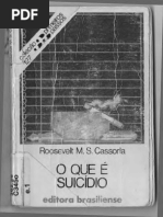 O Que é Suicidio - Roosevelt M. S. Cassorla