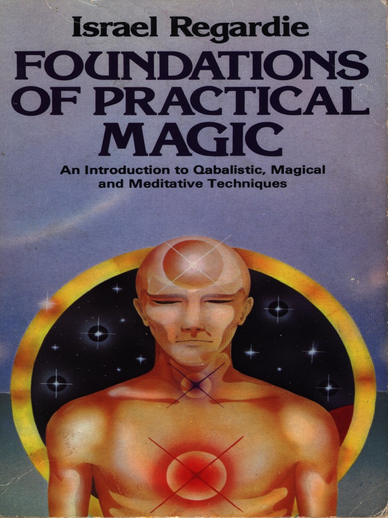 Foundations of Practical Magic | PDF | Magic (Paranormal) | Cultural ...