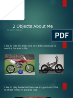 2 Objects About Me