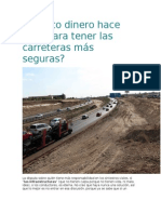 Cuánto Dinero Hace Falta Para Tener Las Carreteras Más Seguras