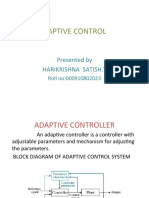 Adaptive Control: Presented by Harikrishna Satish.T
