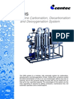 In-Line Carbonation, Decarbonation and Deoxygenation System
