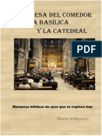 De La Mesa del comedor a a Basílica y la Catedral