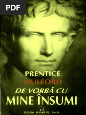 De Vorba Cu Mine Insumi Prentice Mulford
